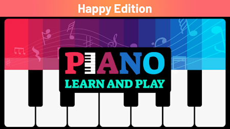 Piano: Learn and Play Happy Edition