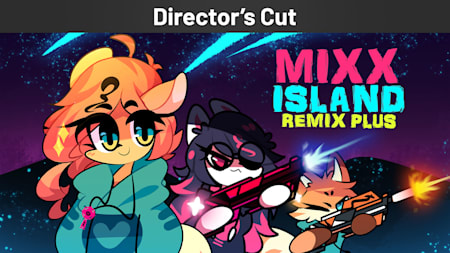 Mixx Island: Remix Plus Director's Cut