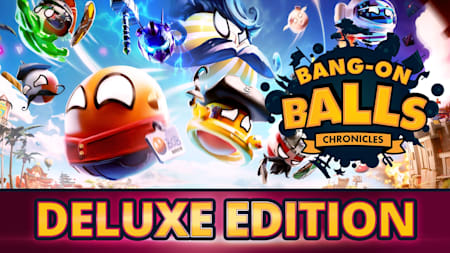 Bang-On Balls: Chronicles Deluxe Edition