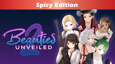 Beauties Unveiled 2 Spicy Edition