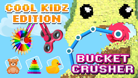 Bucket Crusher: Cool Kidz Edition