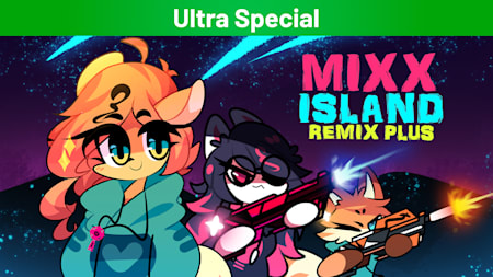 Mixx Island: Remix Plus Ultra Special