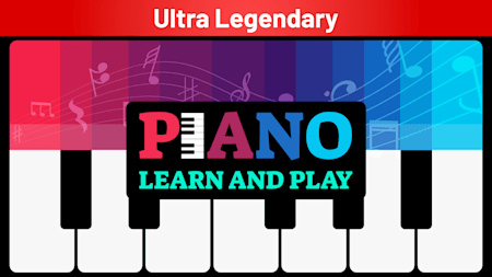 Piano: Learn and Play Ultra Legendary