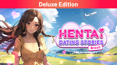 Hentai Dating Stories: Brazil Deluxe Edition