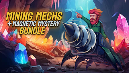 Mining Mechs + Magnetic Mystery Bundle