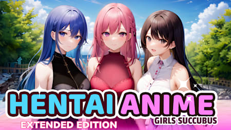 Hentai Anime Girls Succubus - Extended Edition