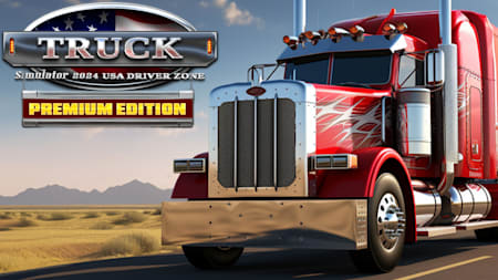 Truck Simulator 2024 - USA Driver Zone Premium Edition