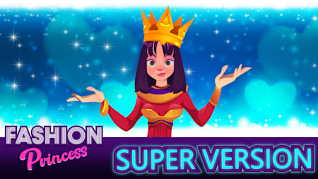 Fashion Princess: Super Version