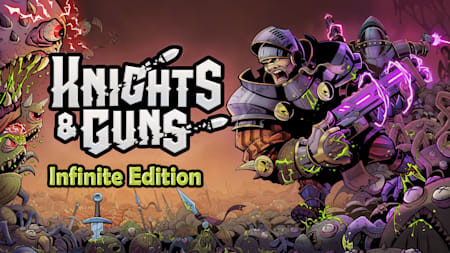 Knights & Guns Infinite Edition