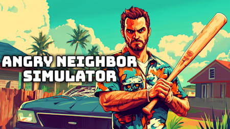 Angry Neighbor Simulator