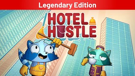 Hotel Hustle Legendary Edition