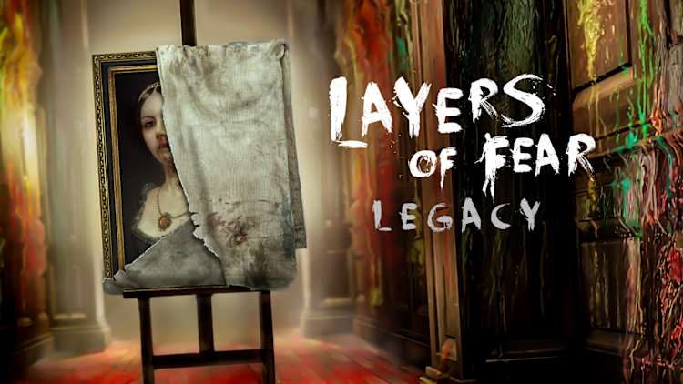 Layers of Fear: Legacy