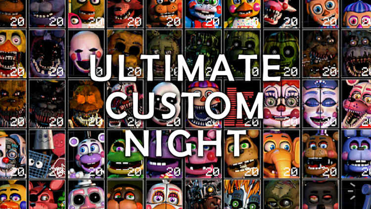 Ultimate Custom Night