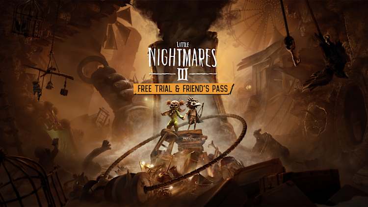 Little Nightmares III - Free Trial & Friend's Pass