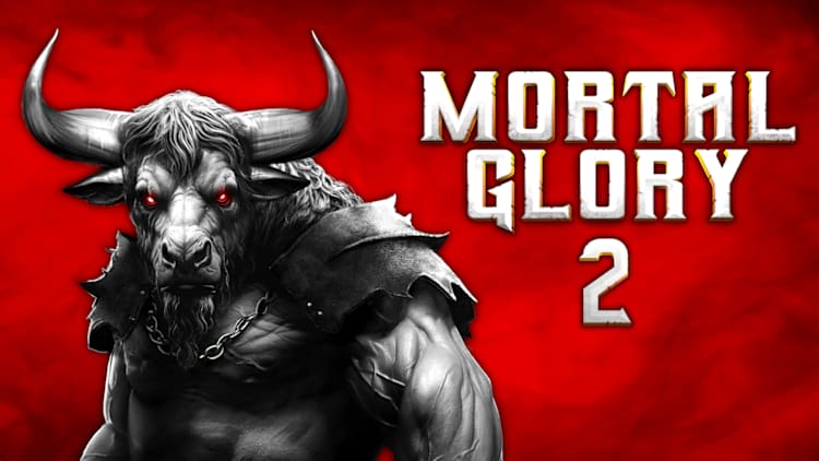 Mortal Glory 2