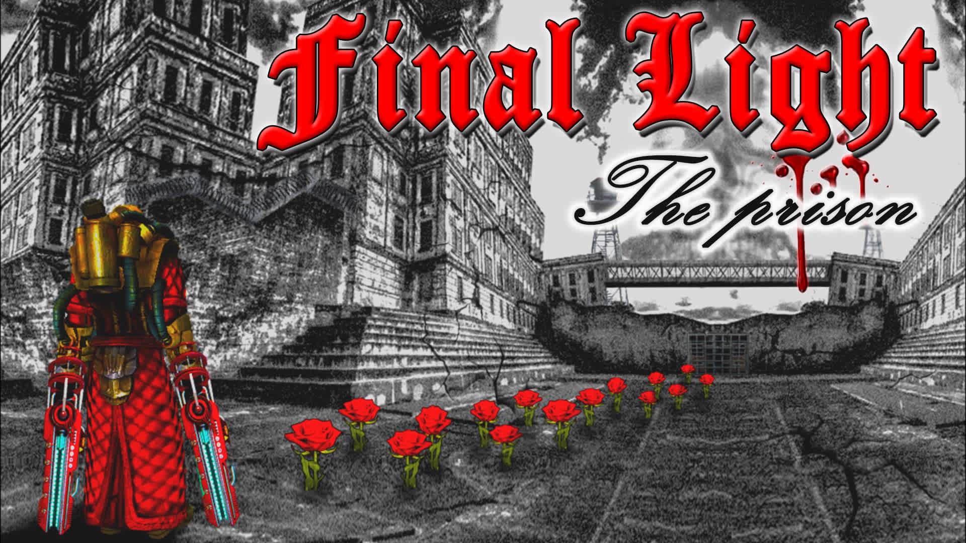 Final Light, The Prison 1