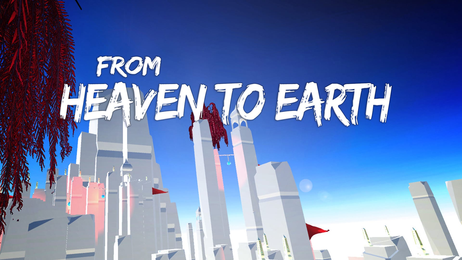 From Heaven To Earth 1