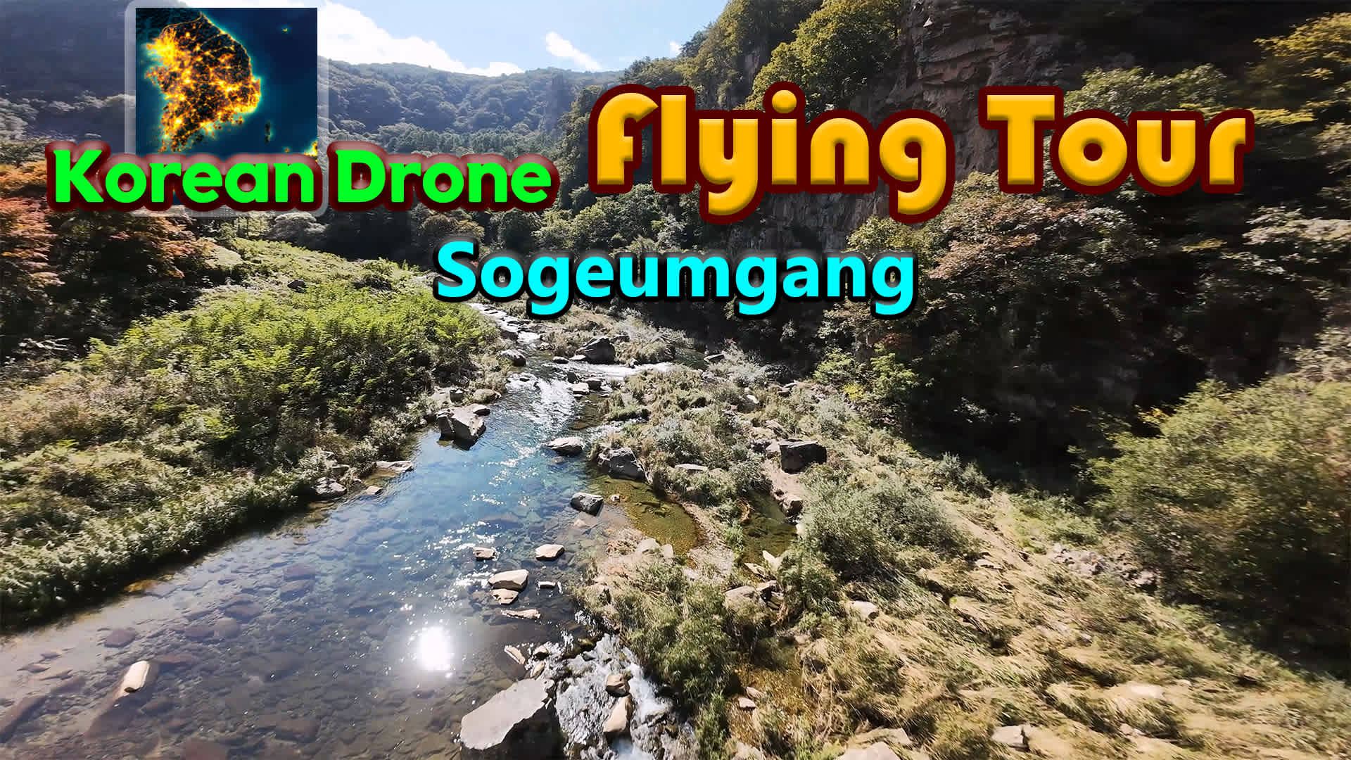 Korean Drone Flying Tour Sogeumgang 1