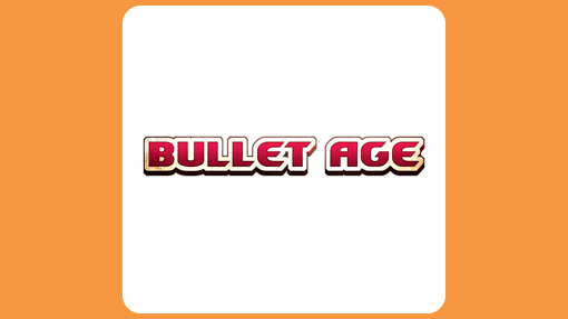 Bullet Age 1
