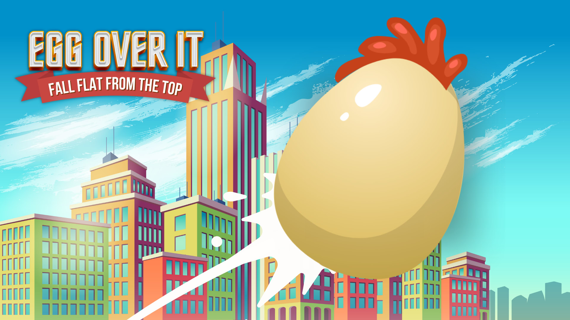 Egg Over It: Fall Flat from the Top 1