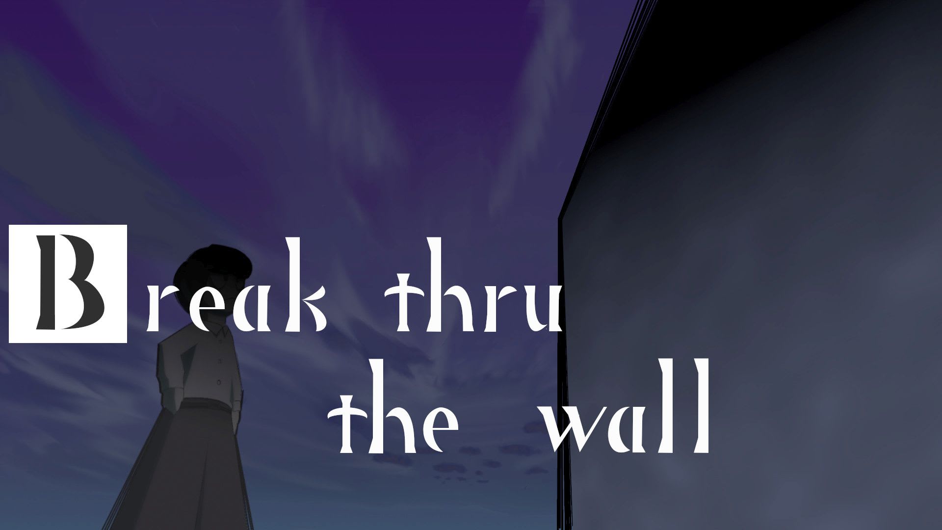 Break thru the wall 1