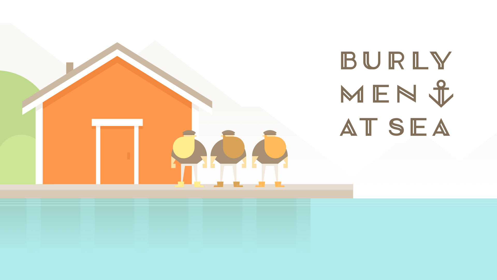 Burly Men at Sea 1