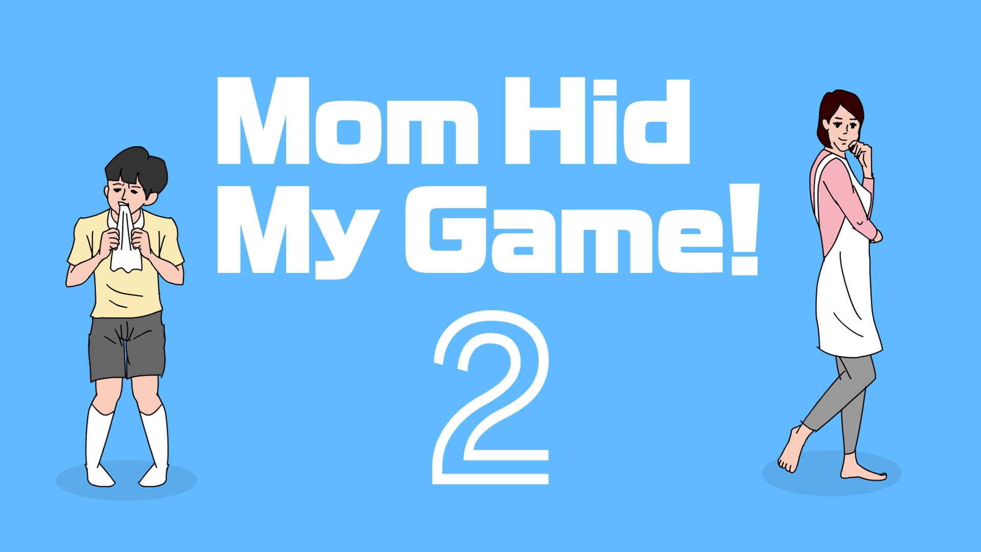 Mom Hid My Game! 2 1