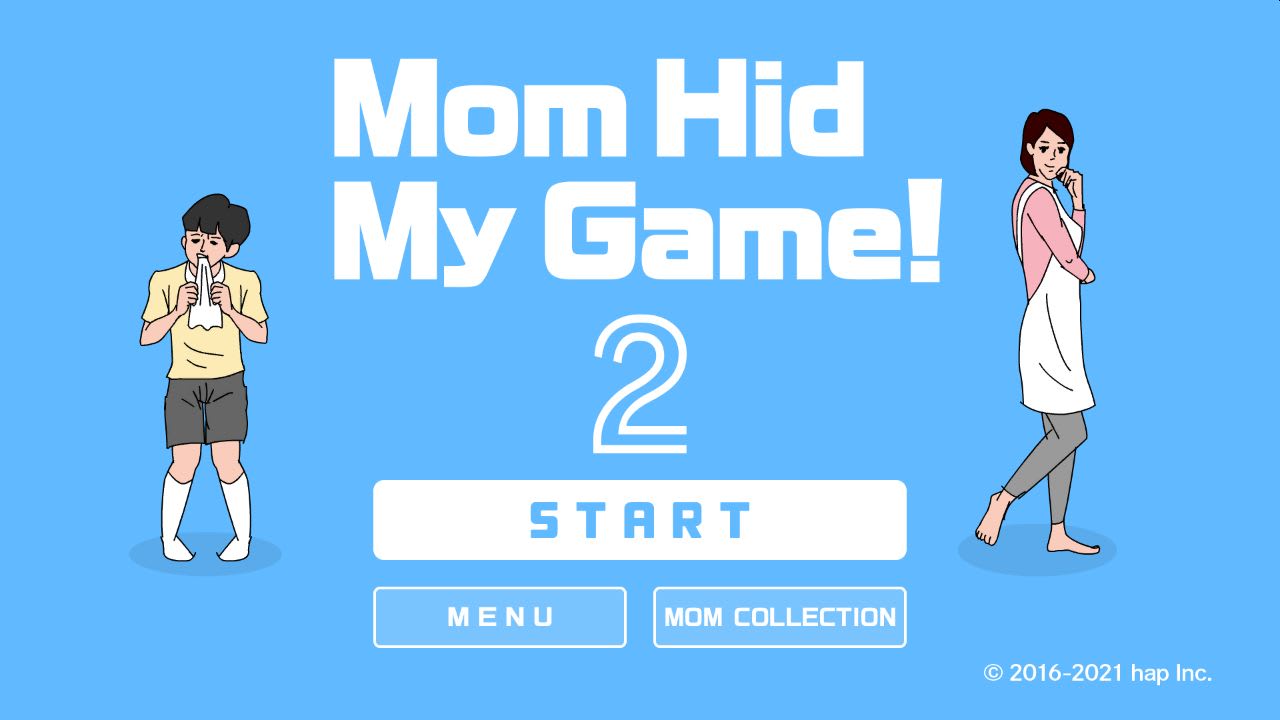 Mom Hid My Game! 2 3