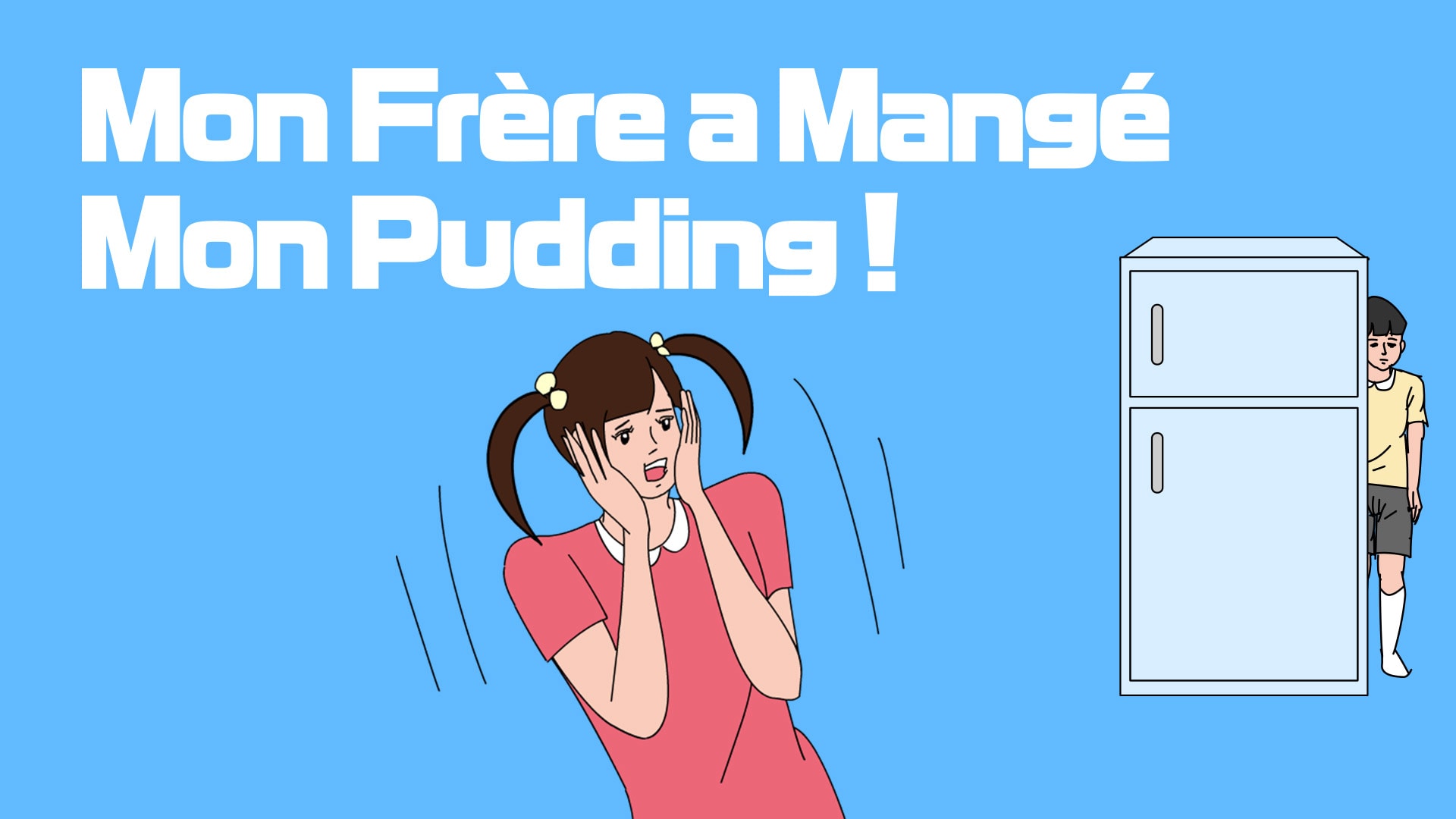 Mon Frère a Mangé Mon Pudding ! 1