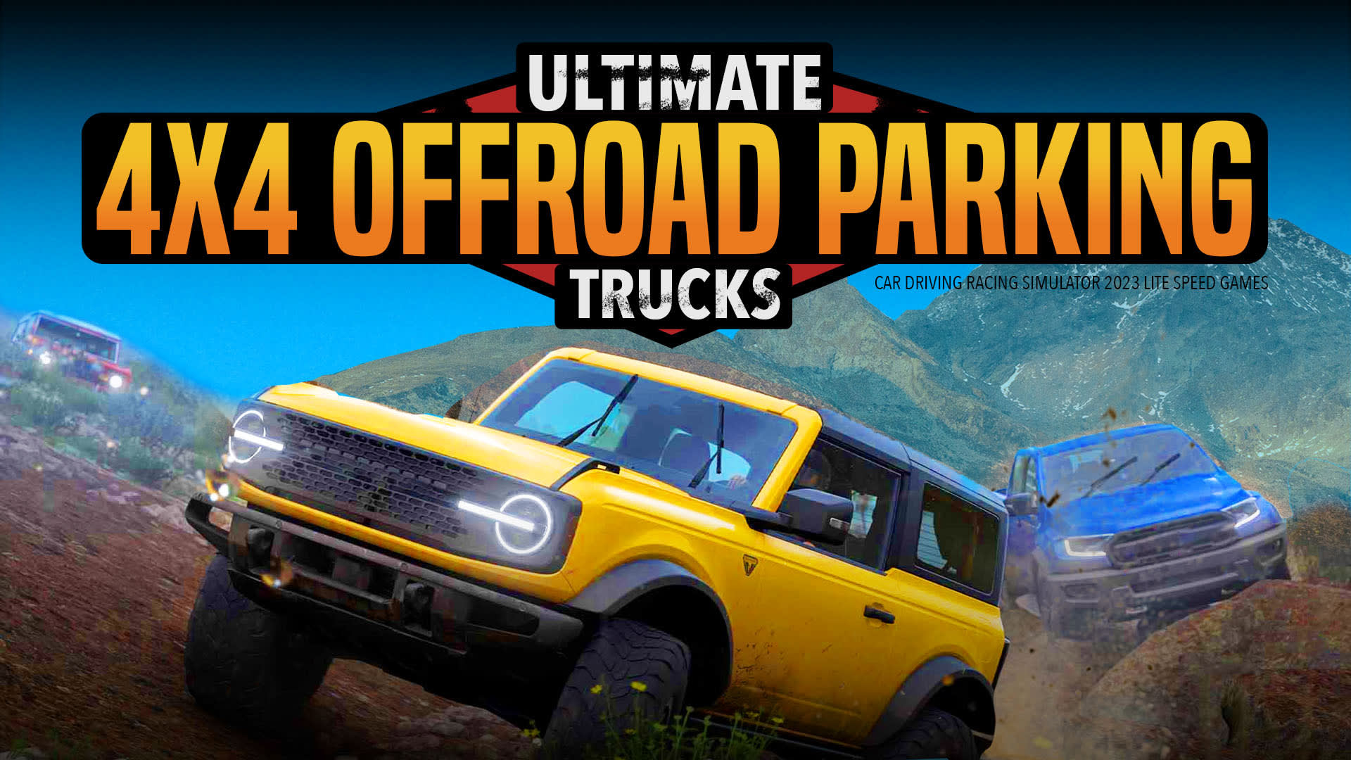 Ultimate 4x4 Offroad Parking Trucks :Car Driving Racing Simulator 2023 LITE Speed Games 1