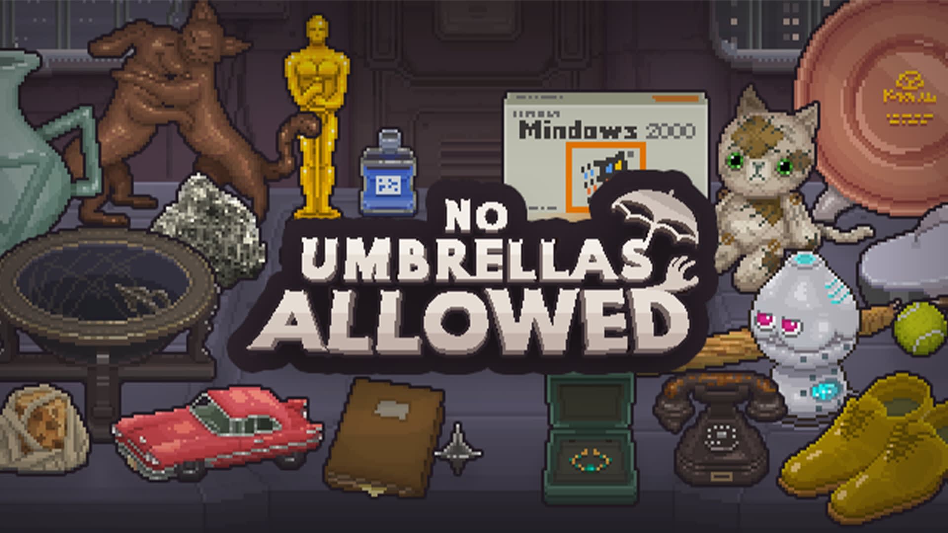 No Umbrellas Allowed 1