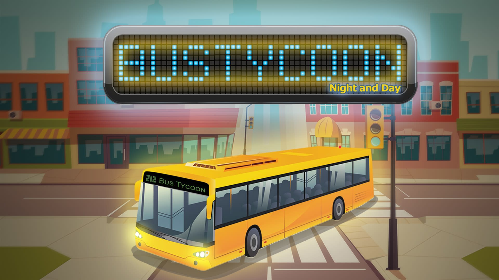 Bus Tycoon Night and Day 1