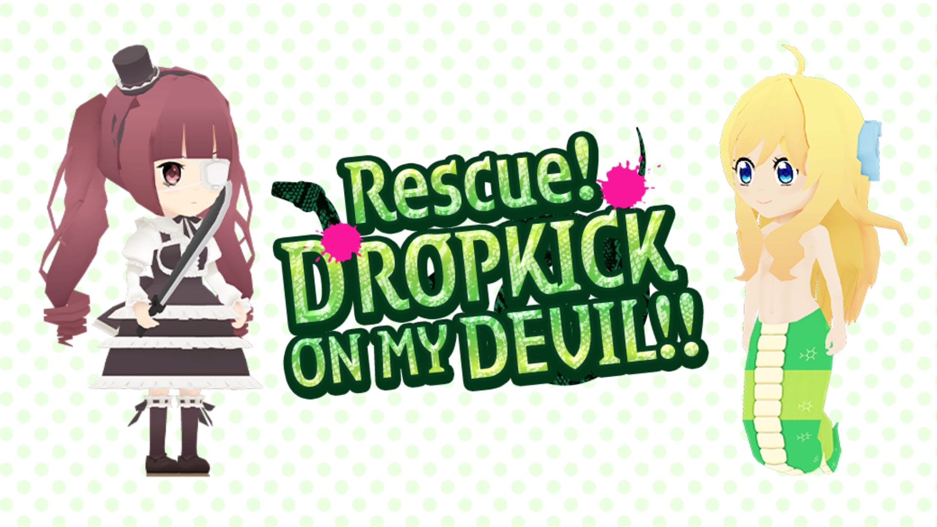Rescue！DROPKICK ON MY DEVIL!! 1