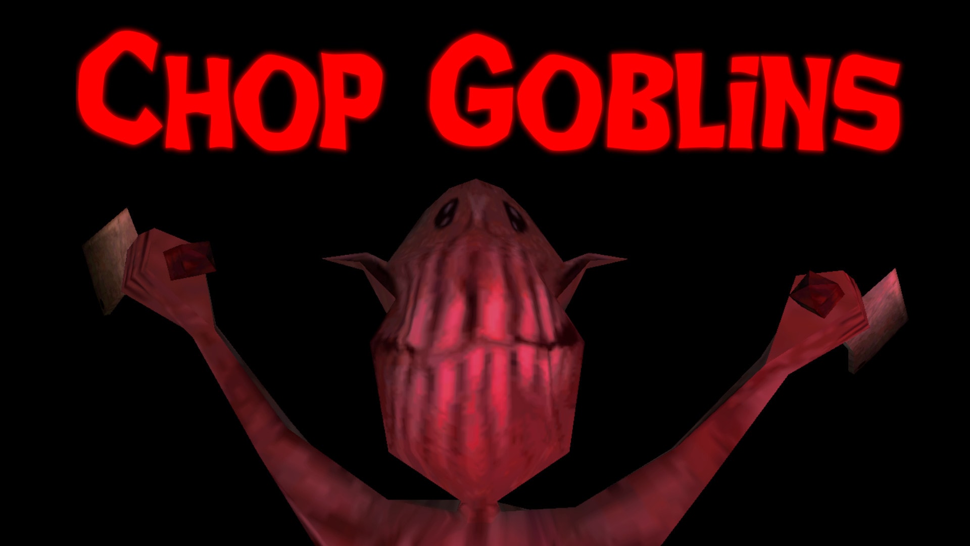 Chop Goblins 1