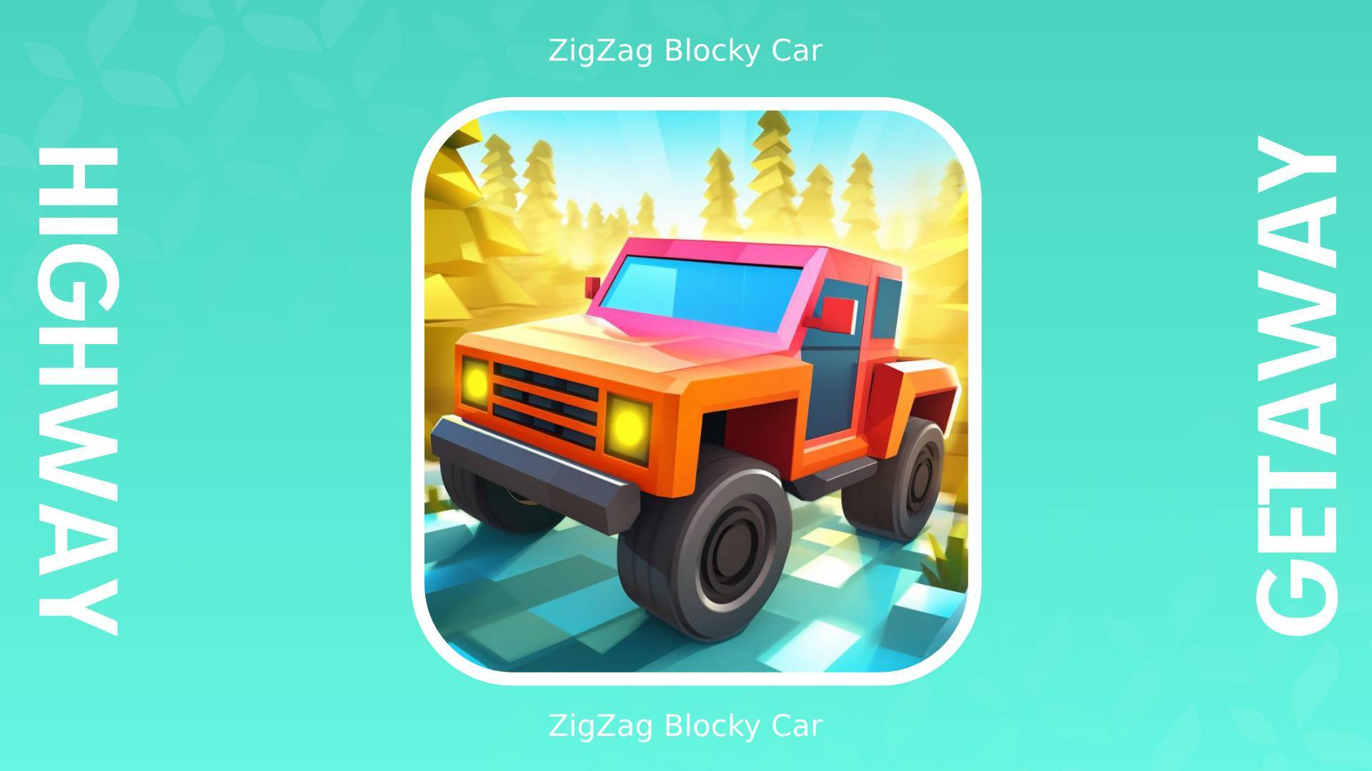 Highway Getaway: ZigZag Blocky Car 1