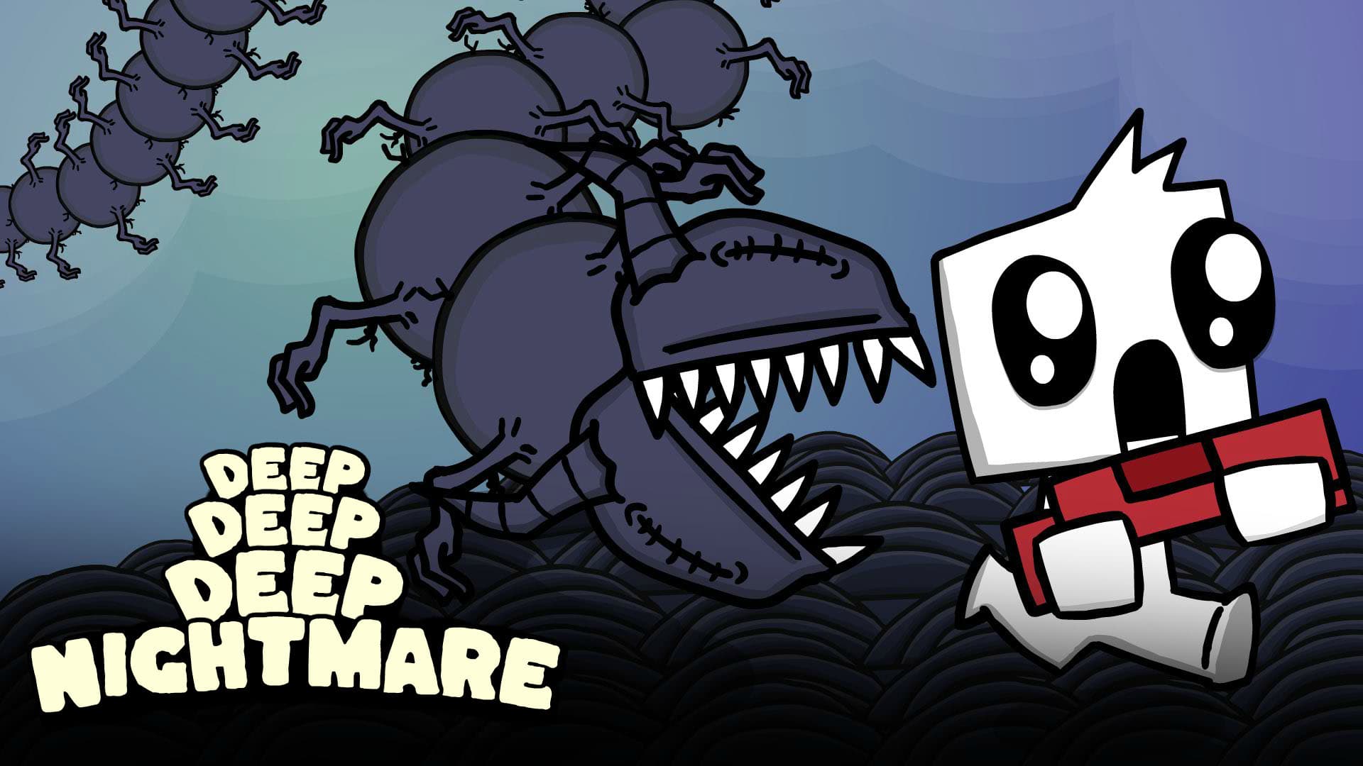 Deep Deep Deep Nightmare 1