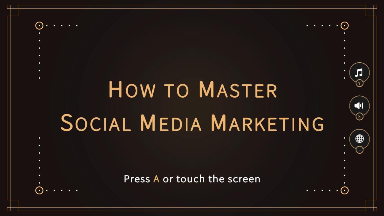 How to master social Media Marketing 2