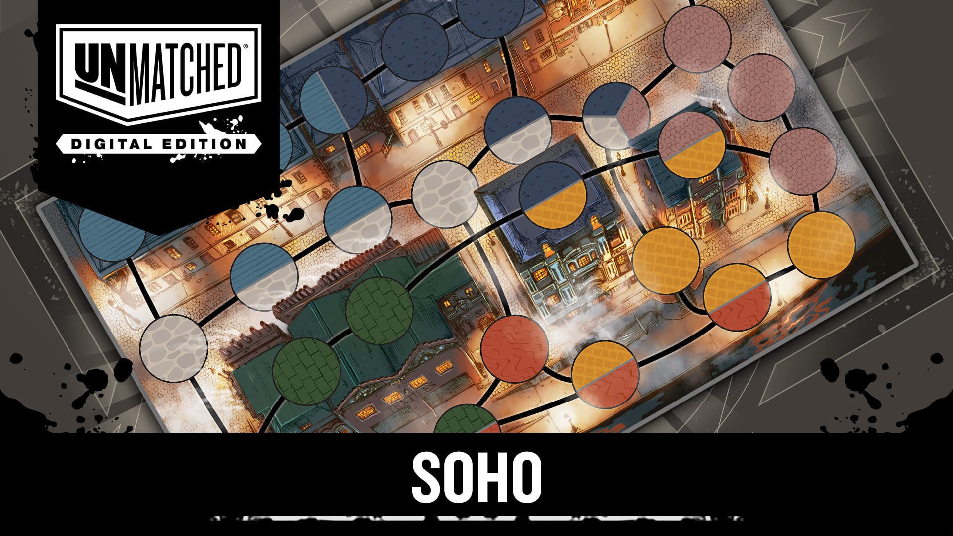 Unmatched: Digital Edition - Soho 1