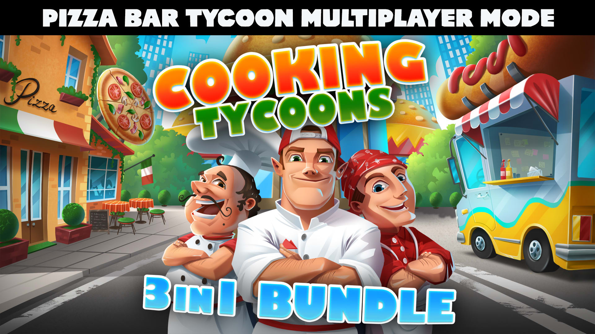 Cooking Tycoons: 3 in 1 Bundle - Pizza Bar Tycoon Multiplayer Mode 1