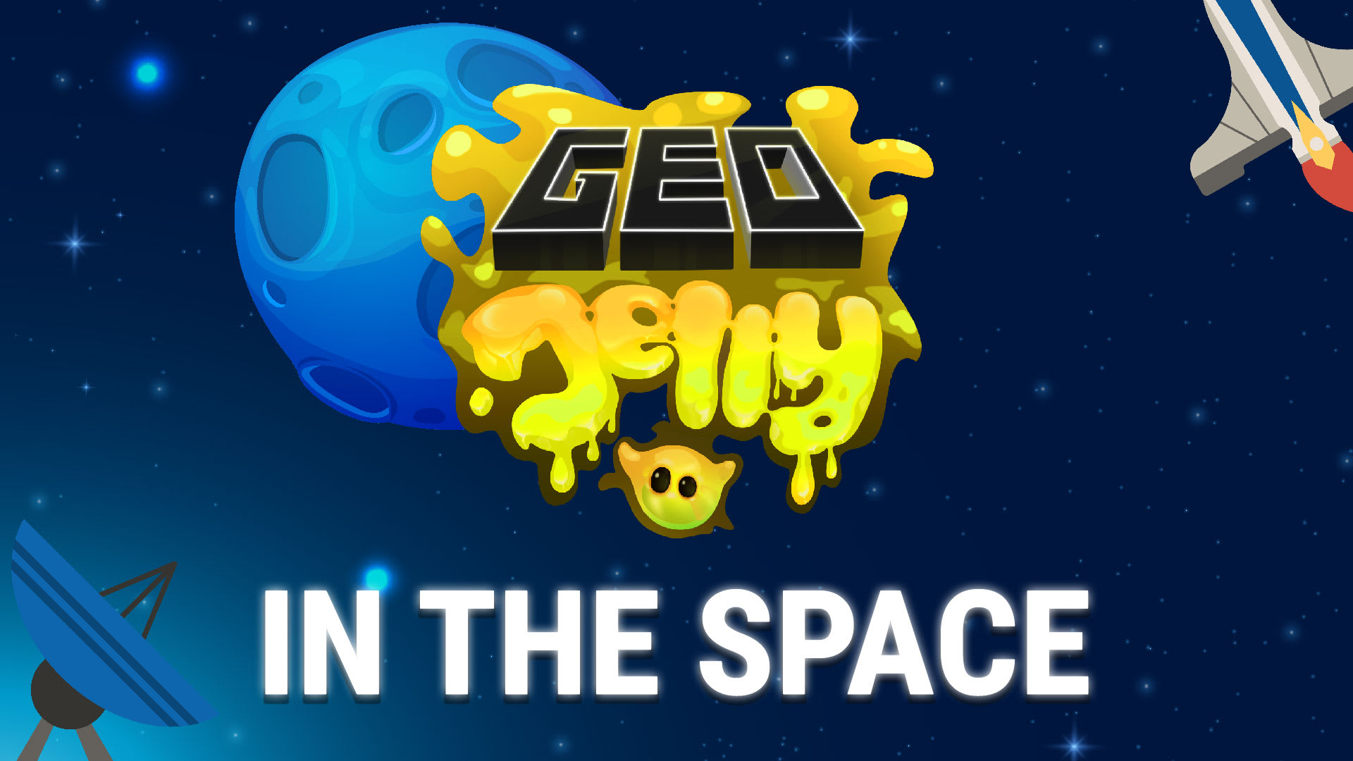GeoJelly in the Space 1
