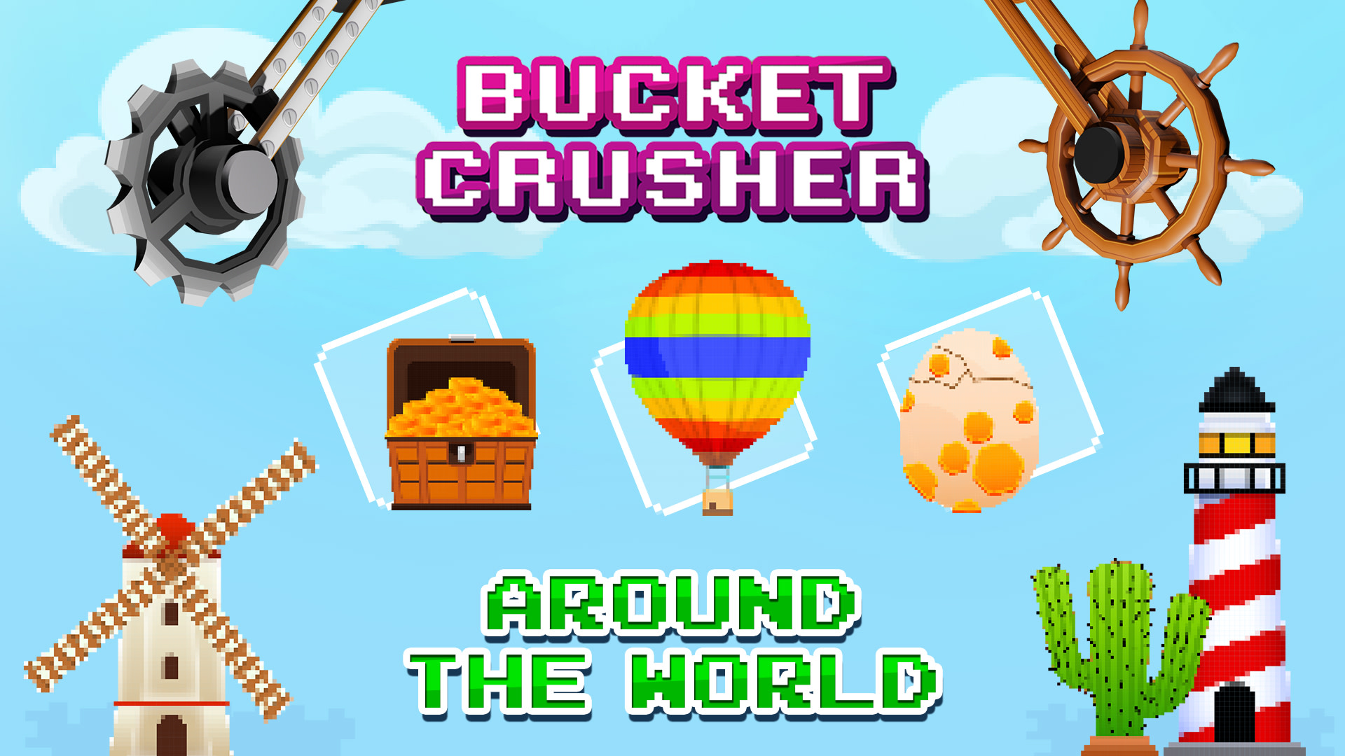 Bucket Crusher: Around The World 1
