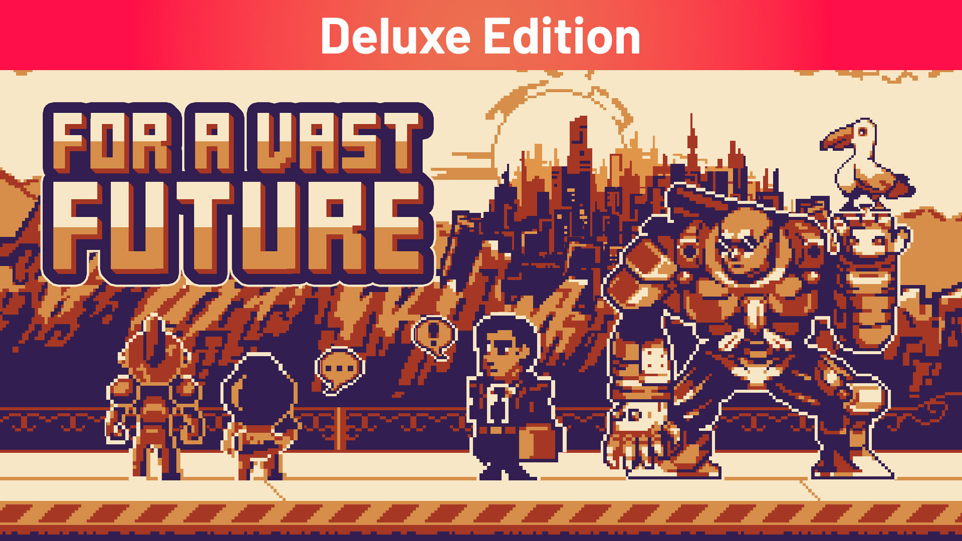 For a Vast Future Deluxe Edition 1