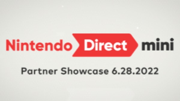 Nintendo Partner Showcase 6.28.2022 - Nintendo Official Site