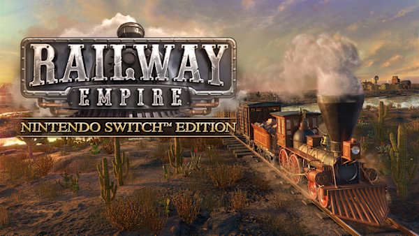Railway Empire - Nintendo Switch Edition
