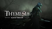 Thymesia - Cloud Version