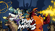 Dawn of the Monsters
