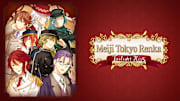 Meiji Tokyo Renka Twilight Kiss