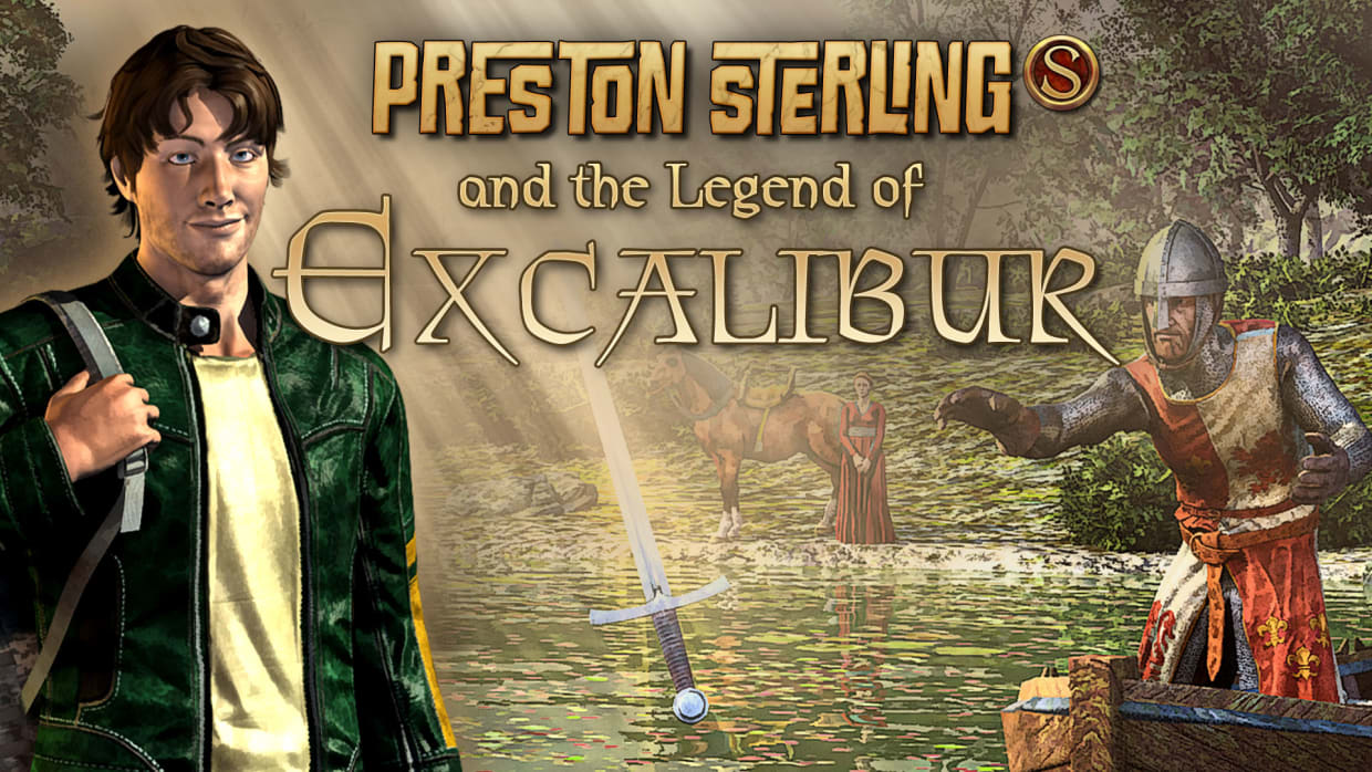 Preston Sterling and the Legend of Excalibur for Nintendo Switch