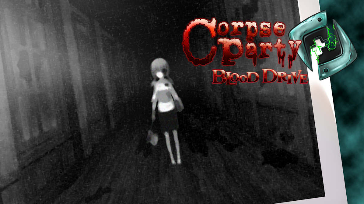 尸体派对：驭血|Corpse Party: Blood Drive汉化