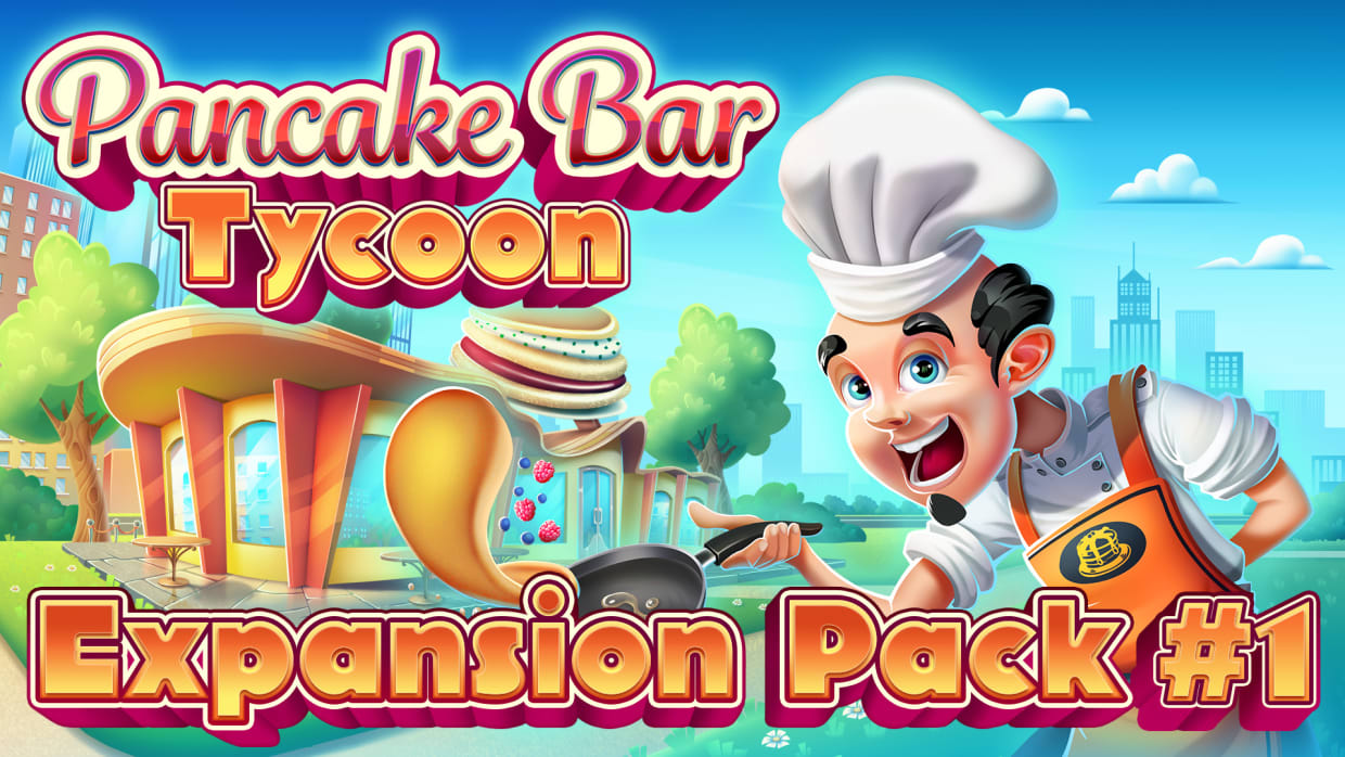 Pancake Bar Tycoon Expansion Pack #1 1